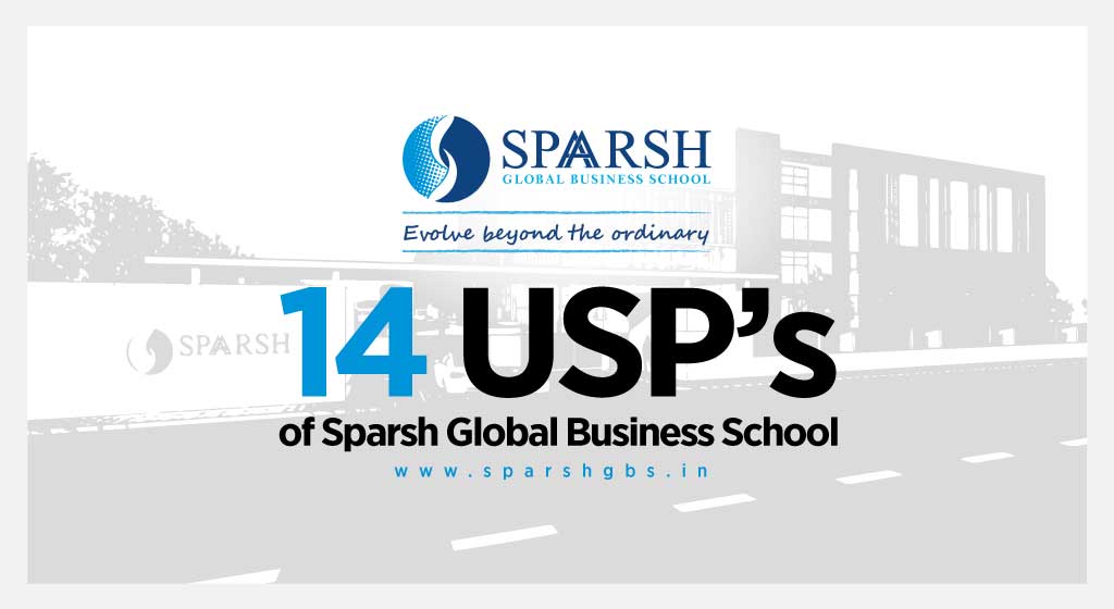 14 USPs of Sparsh Global Business School